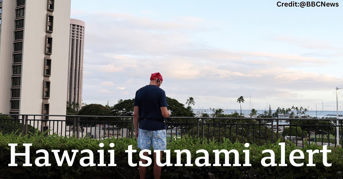 Eearthquake tsunami warnings Hawaii