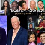 Notable Deaths in July 2025