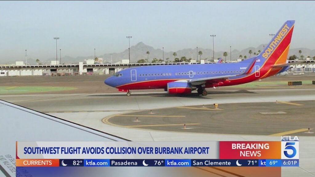 Southwest Flight’s Near-Collision Over Burbank